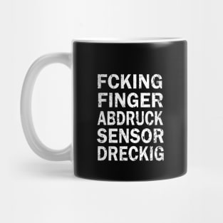 Fcking Fingerabdrucksenso dreckig lustiger Spruch Mug